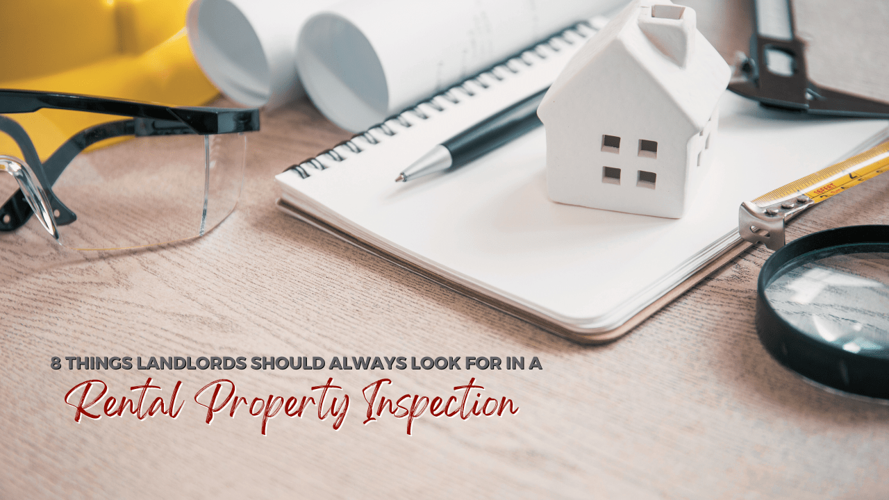 8 Things Indianapolis Landlords Should Always Look for in a Rental Property Inspection - Article Banner