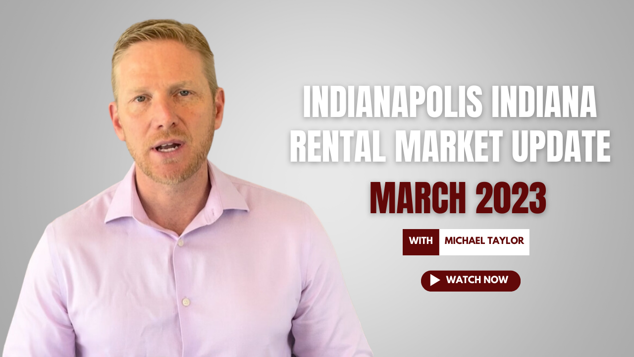 Indianapolis Indiana Rental Market Update March 2023